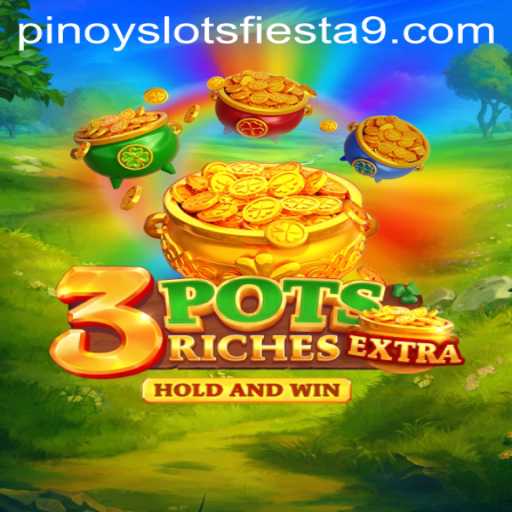 Experience the Thrill of 3potsExtra at Pinoy Slots Fiesta
