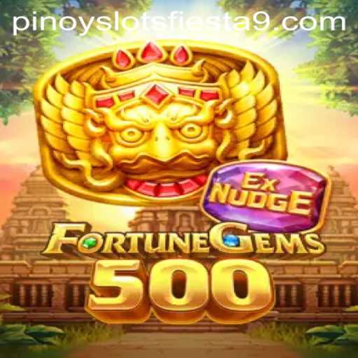 Exploring FortuneGems500: The New Face of Pinoy Slots Fiesta
