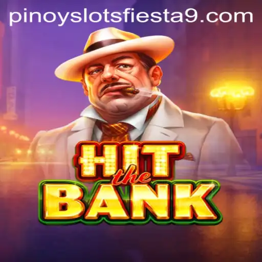 Experience the Excitement of HitTheBank at the Pinoy Slots Fiesta