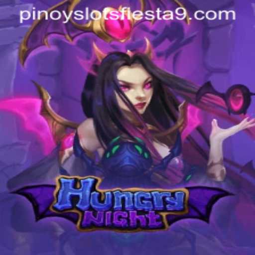 Exploring the Excitement of HungryNight and the Vibrance of Pinoy Slots Fiesta