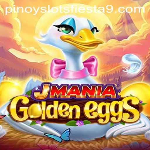 Discover the Excitement of JManiaGoldenEggs: Pinoy Slots Fiesta