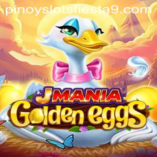 Discover the Excitement of JManiaGoldenEggs: Pinoy Slots Fiesta