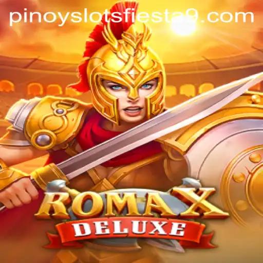 Discover RomaXDeluxe: A New Era in Pinoy Slots Fiesta