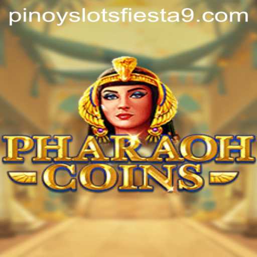Discover the Exciting World of PharaohCoins: A Pinoy Slots Fiesta Adventure