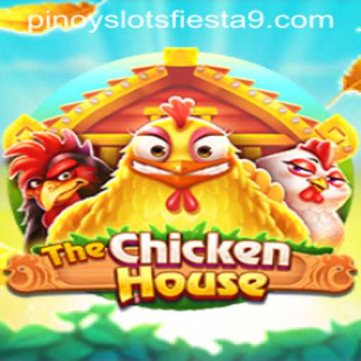 Exploring The Exciting World of TheChickenHouse and Its Role in Pinoy Slots Fiesta