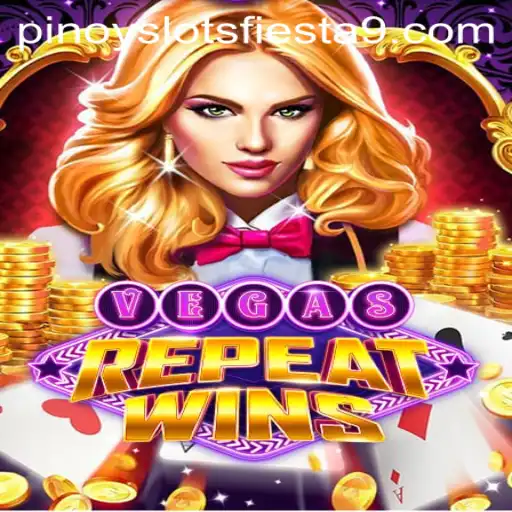 VegasRepeatWins and Pinoy Slots Fiesta: A New Era of Online Gaming