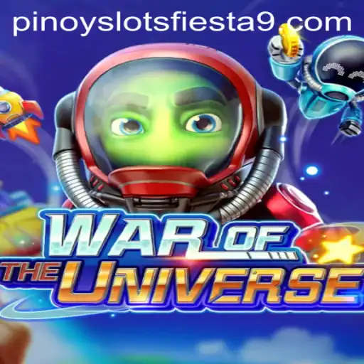 Dive into the Cosmic Battle: WAROFTHEUNIVERSE and Pinoy Slots Fiesta